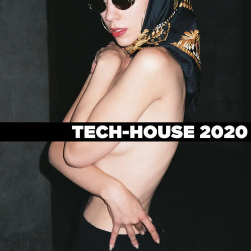 Tech House 2020