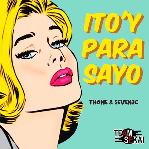 Ito'y Para Sayo (feat. Thome)