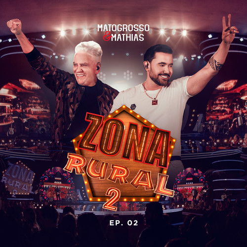Zona Rural 2, Ep. 02 (Ao Vivo)