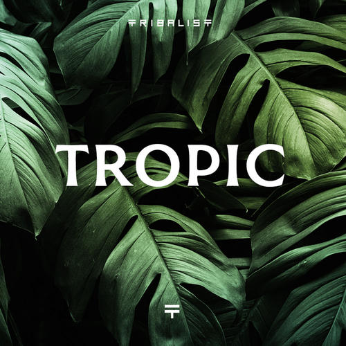 Tropic