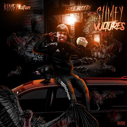 Bloody Ladlare Slimey Vultures (Explicit)