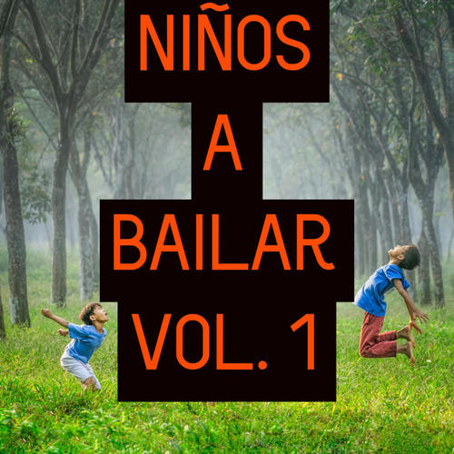 Niños A Bailar Vol. 1