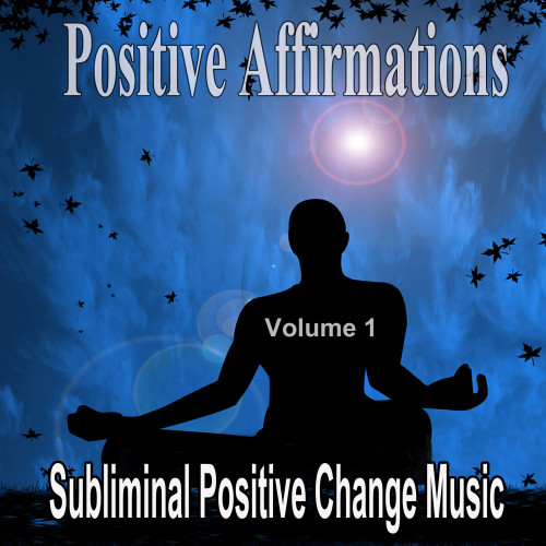 Subliminal Positive Change Music