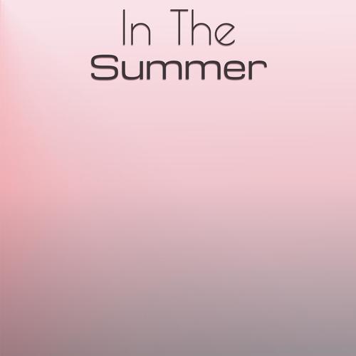 In The Summer