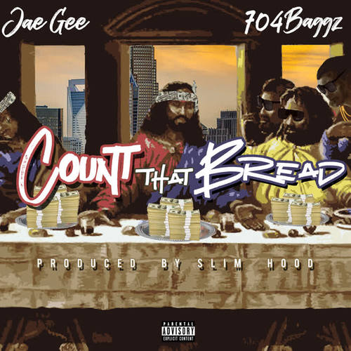 Count That Bread (Explicit)