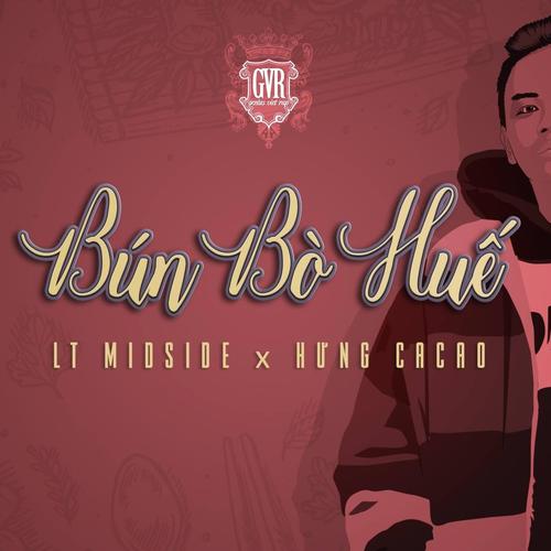 Bún Bò Huế (feat. Hưng Cacao)