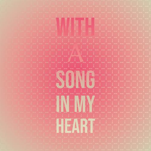 With A Song In My Heart