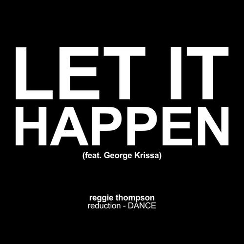 Let It Happen (feat. George Krissa)