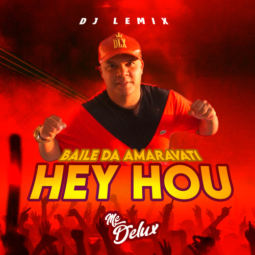 Baile da Amaravati Hey Hou (Explicit)