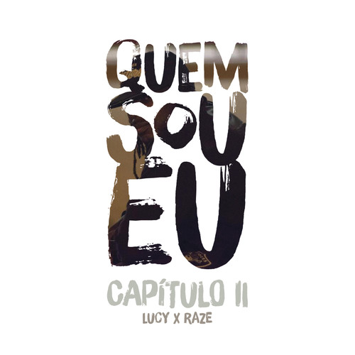 Quem Sou Eu (Capítulo II) (Explicit)