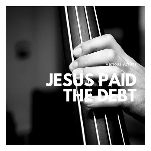 Jesus Paid the Debt