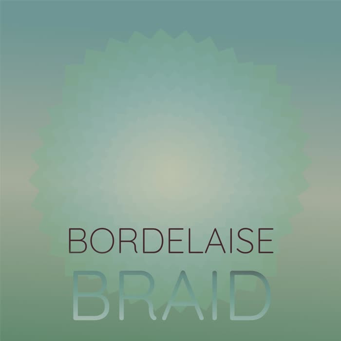 Bordelaise Braid