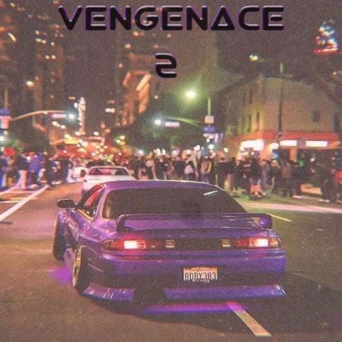 Vengenace 2 (feat. NXVAMANE)