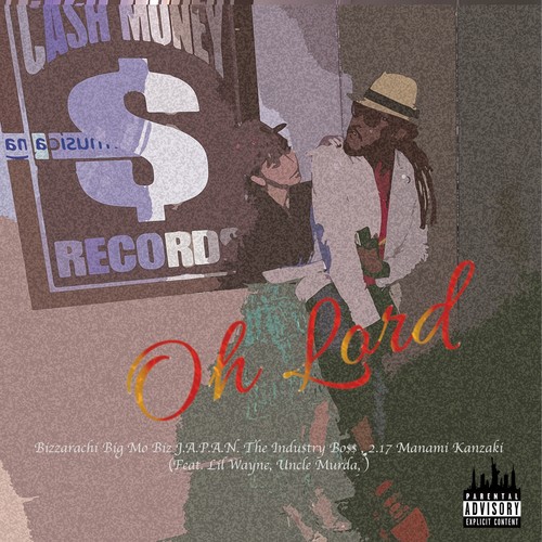 Oh Lord (Explicit)