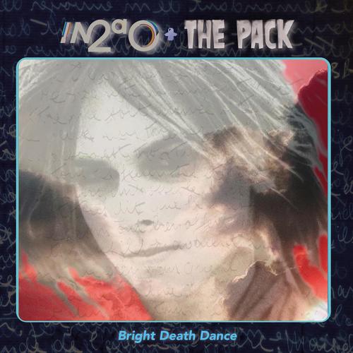 Bright Death Dance (feat. The Pack)