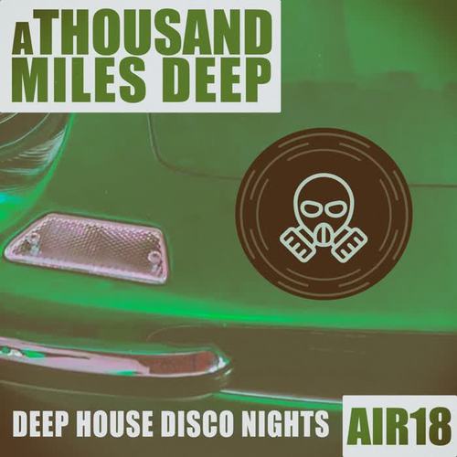 A Thousand Miles Deep - Air 18