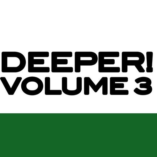 Deeper Vol. 3