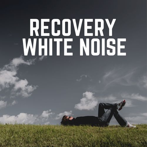 Recovery White Noise