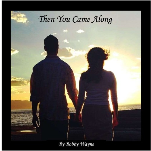 Then You Came Along
