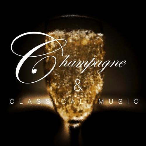 Champagne And Classical Music Playlist