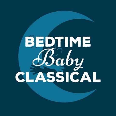 Bedtime Baby Classical