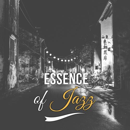 Essence of Jazz – Fabulous Romantic Jazz, Smooth Jazz, Candle Light, Dinner for Two, Mellow Jazz