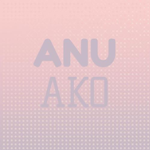 Anu Ako