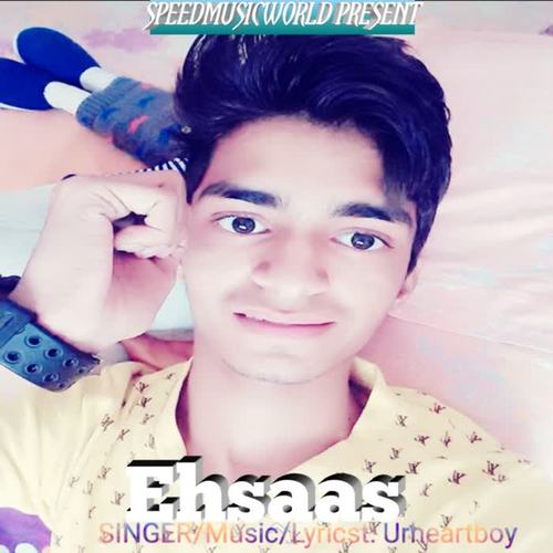 Ehsaas (Explicit)