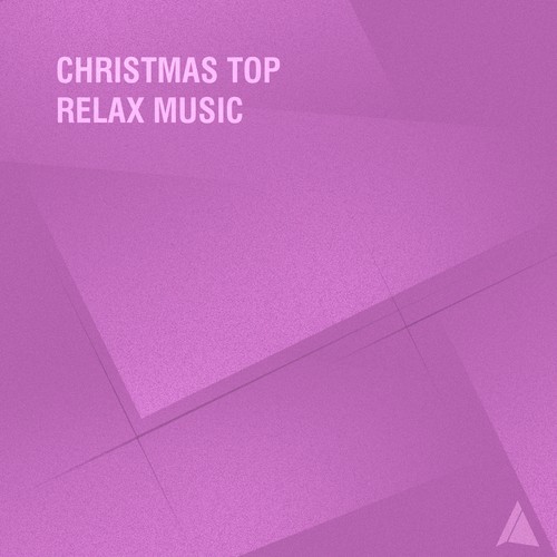 Christmas Top Relax Music