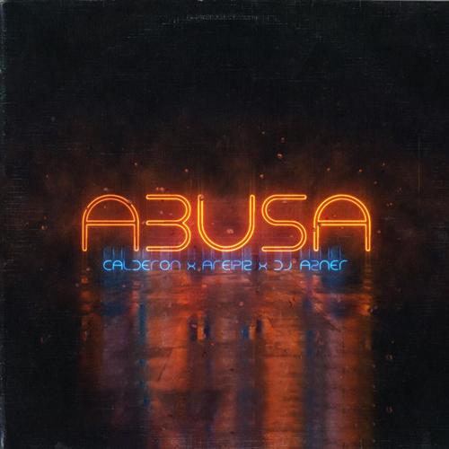 Abusa (feat. areipiz & dj azner)