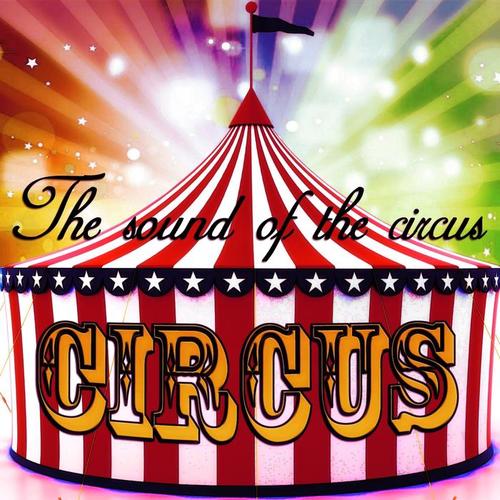 Circus (The Sound of the Circus / Musica da circo)