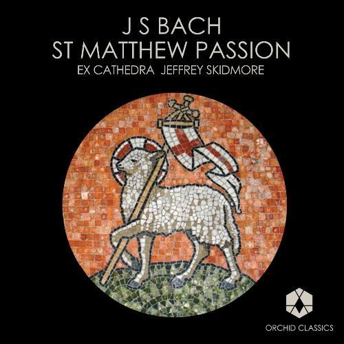 BACH, J.S.: St. Matthew Passion (Sung in English) [Skidmore]