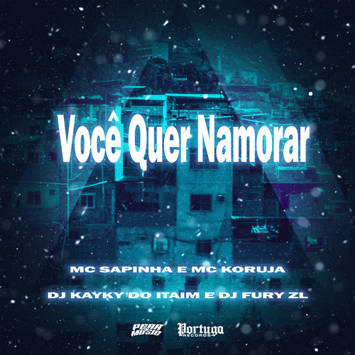 Você Quer Namorar (Explicit)