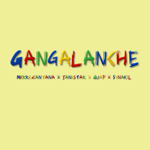 Gangalanche (feat. Mxrrk$antana, Guap & Synakil) [Explicit]