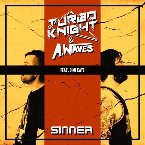 Sinner (feat. Dimi Kaye)