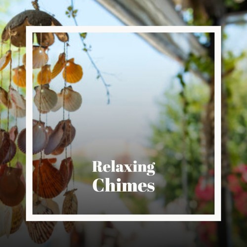 Relaxing Chimes