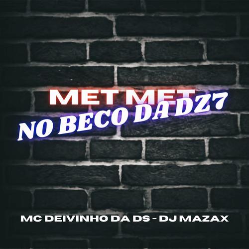 Met Met no Beco da Dz7 (Explicit)