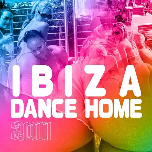 Ibiza Dance Home 2011