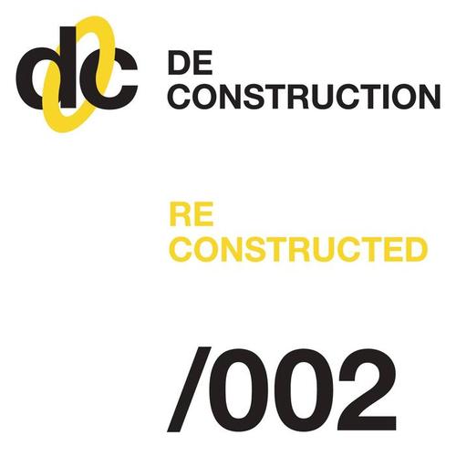 Deconstruction Reconstructed 002