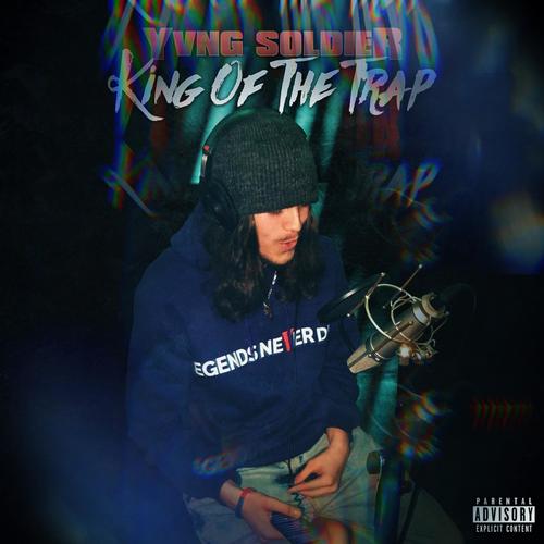 King Of The Trap (Explicit)