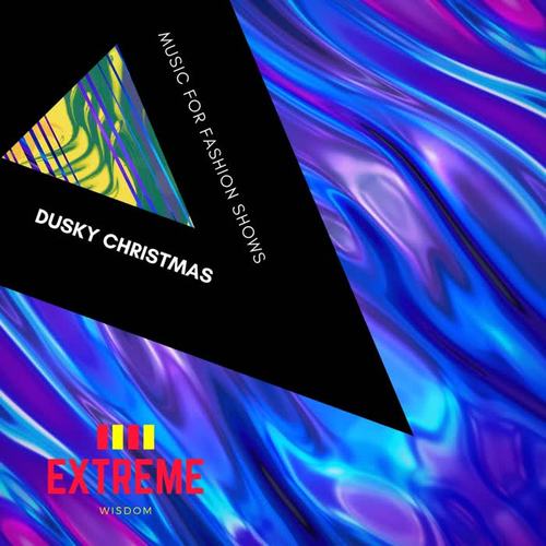 Dusky Christmas: Music for Fashion Shows