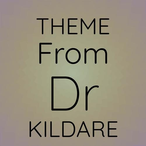 Theme From Dr Kildare