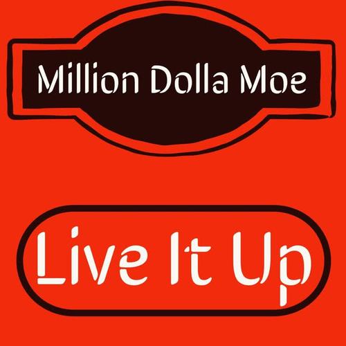 Live It Up (Leaked) (Explicit)