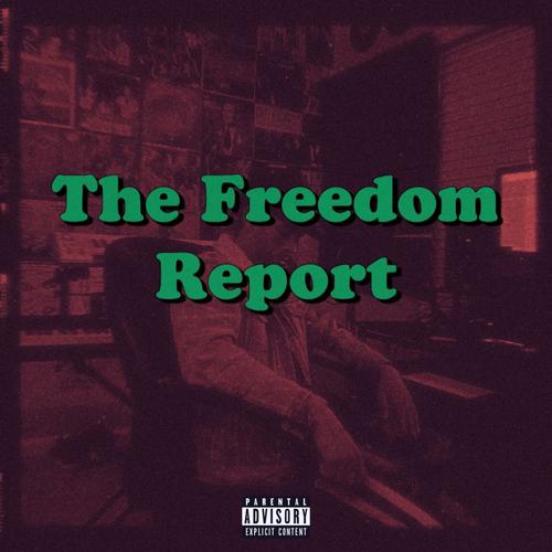 The Freedom Report (Explicit)