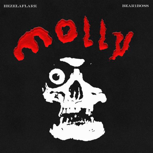 Molly (feat. Bear1boss) [Explicit]