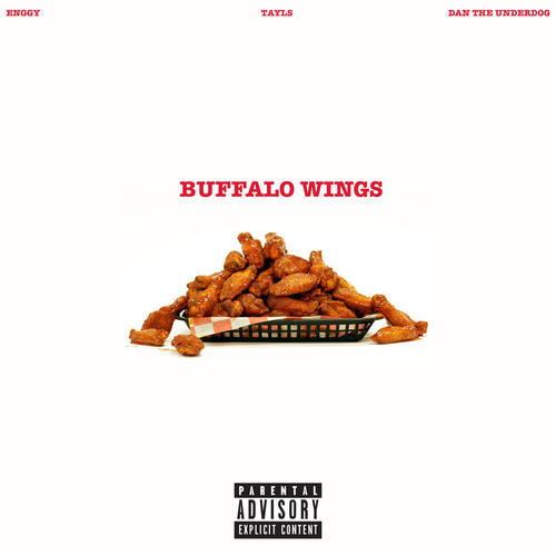 Buffalo Wings (feat. Dan the Underdog) [Explicit]