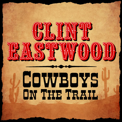 Cowboys On The Trail