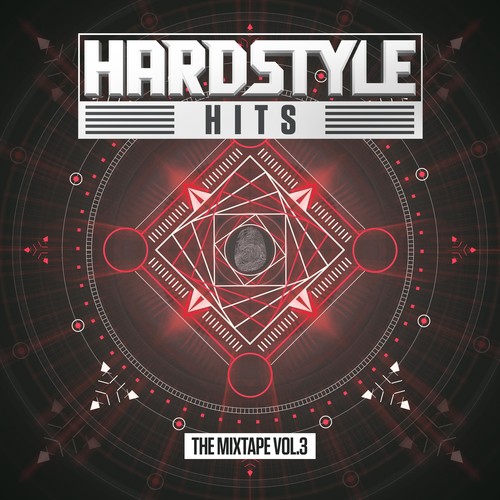 Hardstyle Hits - The Mixtape Vol. 3 (Explicit)