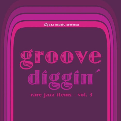 Groove Diggin', Vol. 3