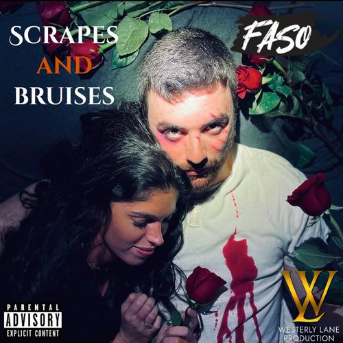 Scrapes And Bruises (Explicit)